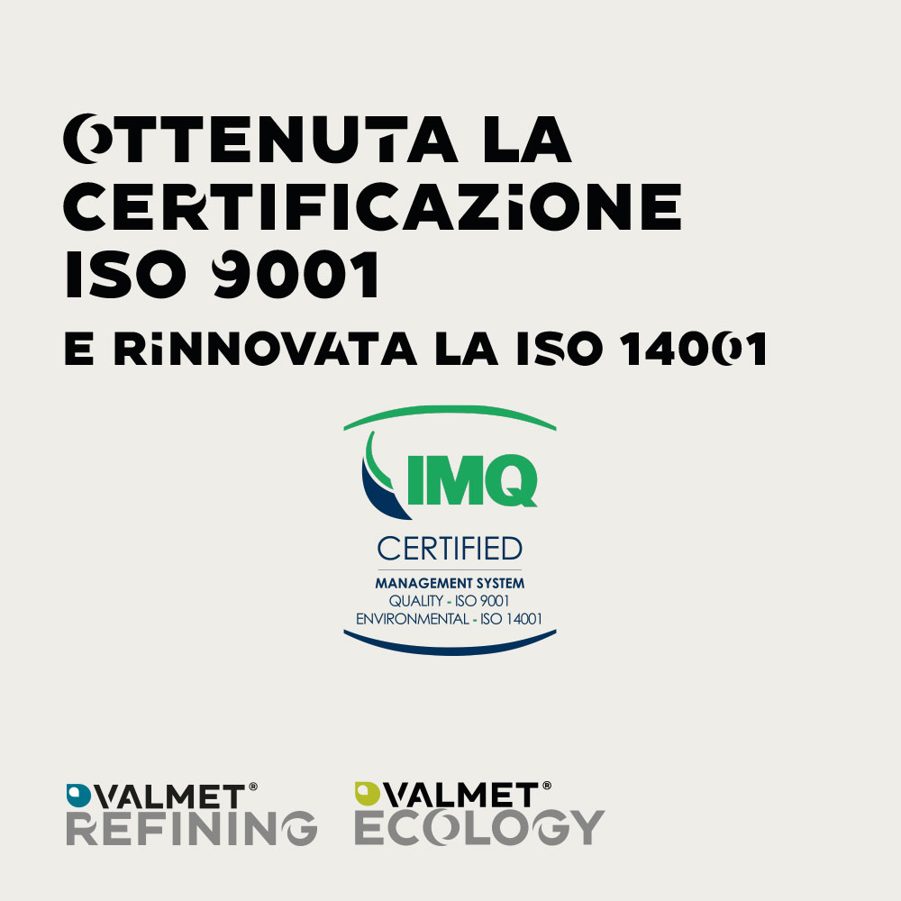 Valmet S.r.l ottiene la certificazione ISO 9001 e il rinnovo della ISO 14001